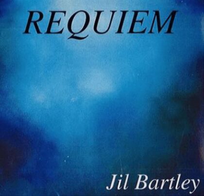 Requiem Jil Bartley